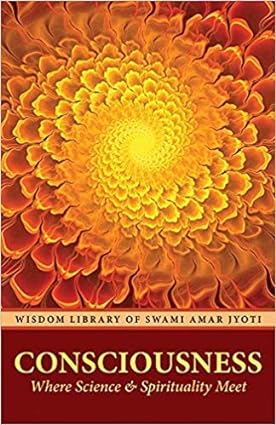 Consciousness: where science and spirituality meet