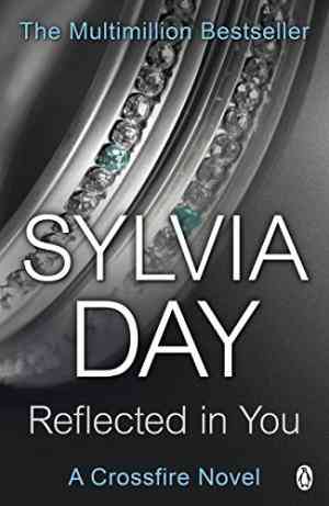 Reflected in you by Sylvia Day