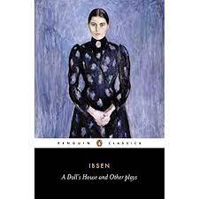 A Doll's House and Other Plays