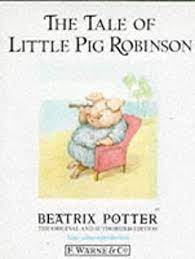 The Tale of Little Pig Robinson (HARDCOVER)