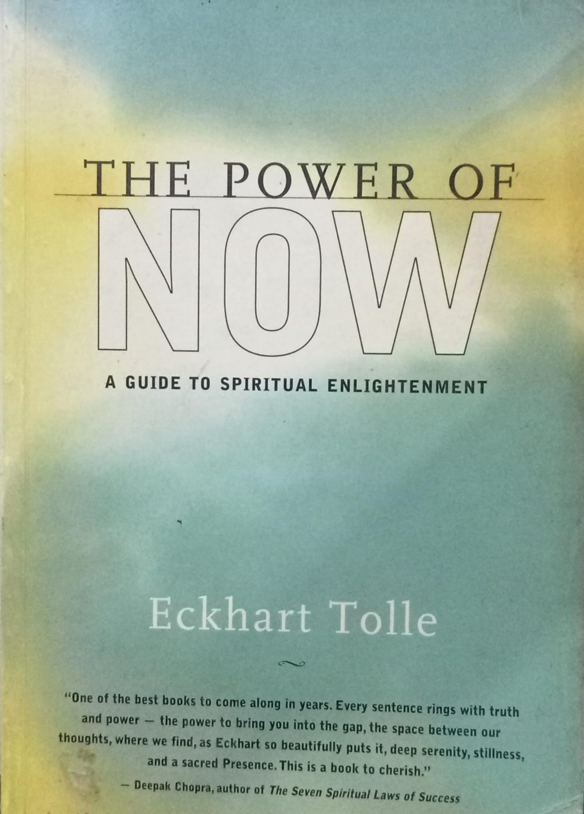 The power of now by Eckhhart Tolle