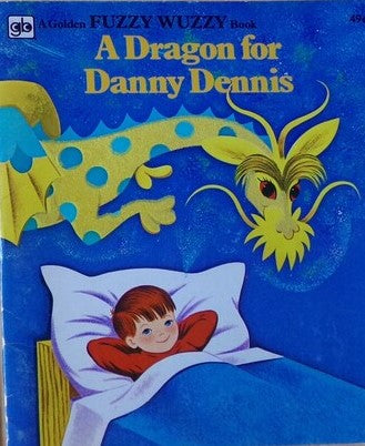 A Dragon for Danny Dennis