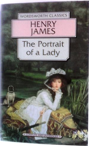 The Portrait of a Lady (Wordsworth Classics)