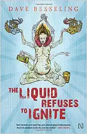 The Liquid Refuses To Ignite