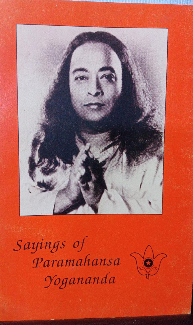 Sayings Of Paramahansa Yogananda