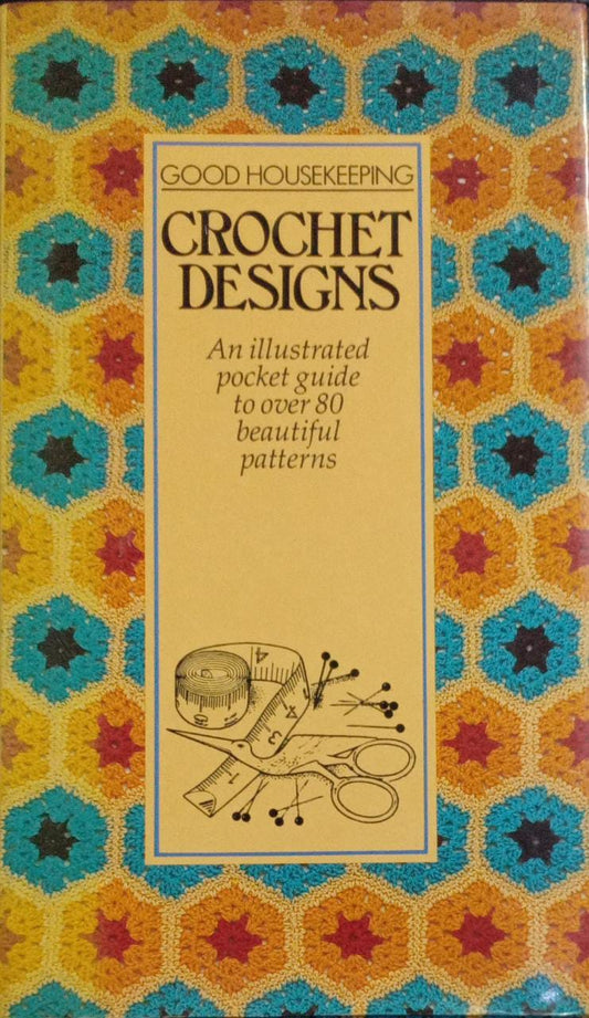 "Good Housekeeping" Crochet Designs [Hardcover] (rare books)