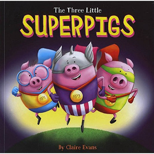 The Three Little Superpigs