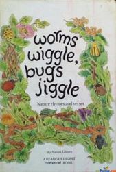 Worms Wiggle, Bugs Jiggle (HARDCOVER)