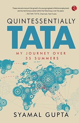 Quintessentially tata by Syamal Gupta