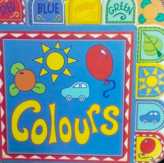 Colours [board book]