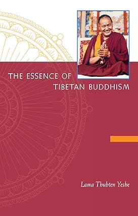 The Essence of Tibetan Buddhism [Rare Books]
