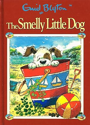 The smelly little dog-enid blyton [hardcover]