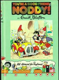 You're a Good Friend, Noddy! (Hardcover)