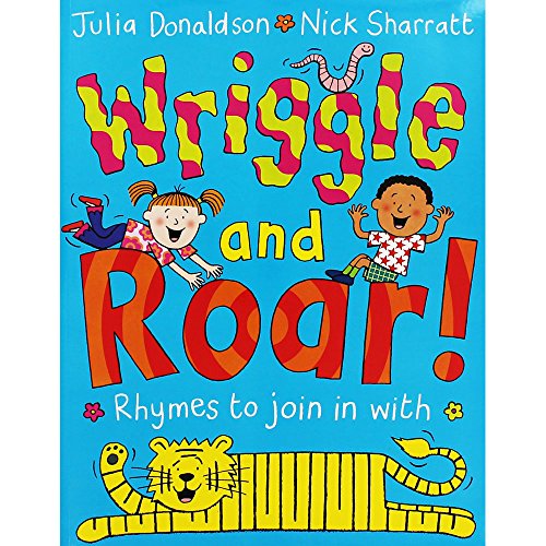 Wriggle and Roar!