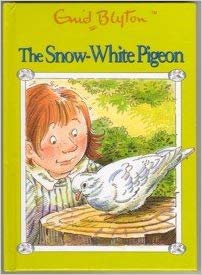 The snow-white pigeon [HARDCOVER]