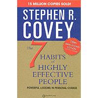 The 7 habits of highly effective people by Stephen R.Covey