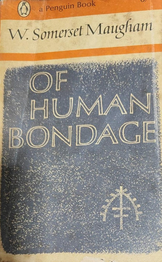Of Human Bondage by W. Somerset Maugham (rare books)