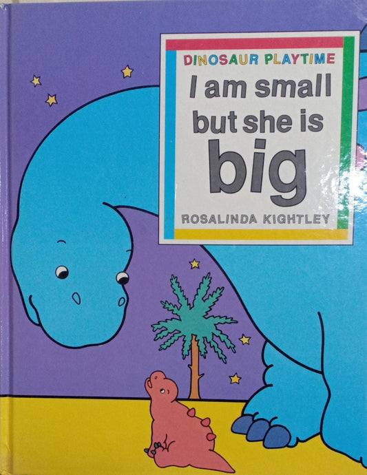 I Am Small But She Is Big [HARDCOVER]