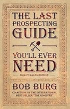 The Last Prospecting Guide You'Ll Ever Need