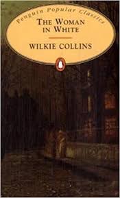 The woman in white by Wilkie Collins