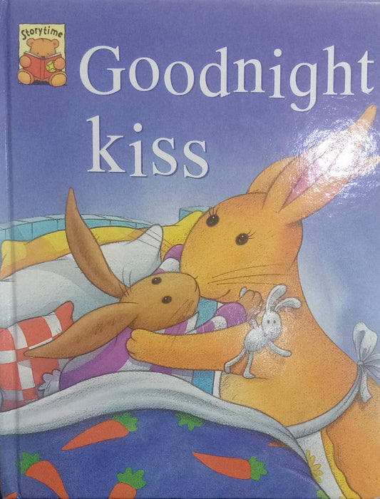Goodnight kiss [hard cover]