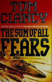 The Sum of All Fears by Tom Clancy