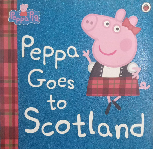 Peppa goes to scotland