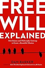 Free will explained [rare books]
