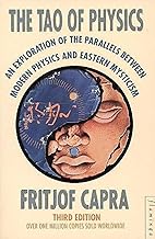 The tao of physics by Fritjof Capra