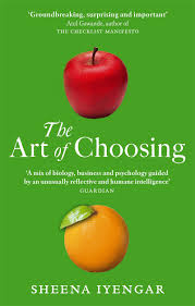The Art Of Choosing by Sheena Iyengar