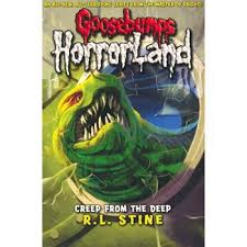Creep from the deep 2 [goosbumps horrorland] by R L Stine