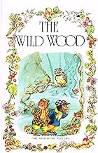 The Wild Wood [hard cover]