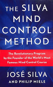 The Silva Mind Control Method [Rare books]