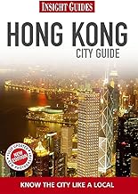 Insight Guides: Hong Kong City Guide [rare books] by Insight Guides
