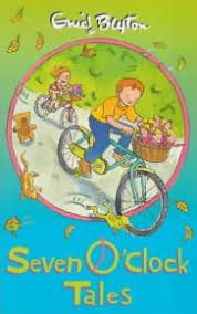Seven O'clock tales by Enid Blyton
