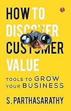 How to discover customer value