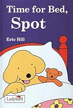 Time for Bed, Spot [hard cover]