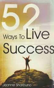 52 Ways To Live Success