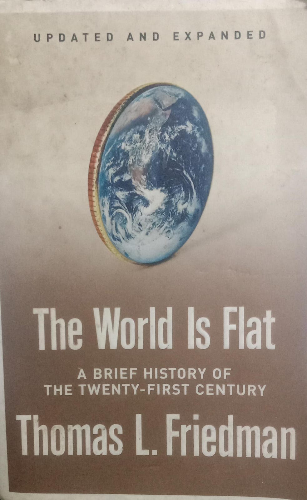 The World Is Flat [rare book] by Thomas L. Friedman