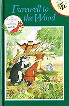 Farewell to the Wood [hard cover]