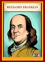 Benjamin Franklin by Ruchir Shah [rare books] [Graphic novel]