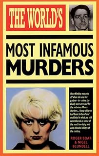 World's Most Infamous Murders by Blundell and Boa [Rare books]