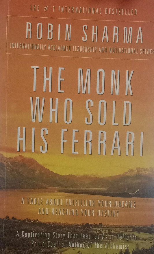 The monk who sold his ferrari by Robin Sharma