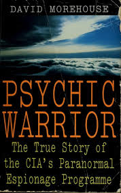 Psychic Warrior [rare books] by David Morehouse