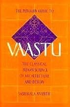 The Penguin Guide to Vaastu: The Classical Indian Science of Architecture and Design [rare books] [hardcover]