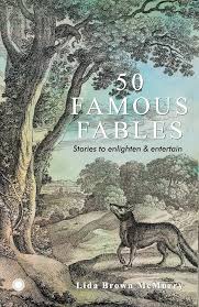 50 Famous Fables by Lida Brown McMurry