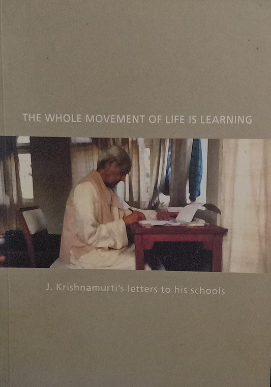 The whole movement of life is learning [rare books]