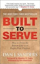 Built to Serve [Hardcover] [rare books] by Dan J. Sanders