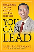 You Can Lead: Bloody Simple Rules That You Don't Learn from Text Books