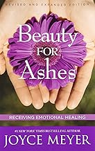 Beauty for Ashes by Meyer Joyce
